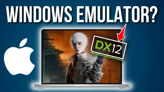全新功能揭示:苹果将让macOS用户畅玩Windows游戏